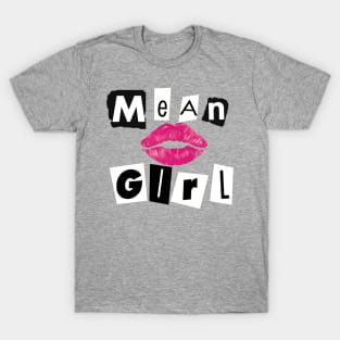 Mean Girl T-Shirt